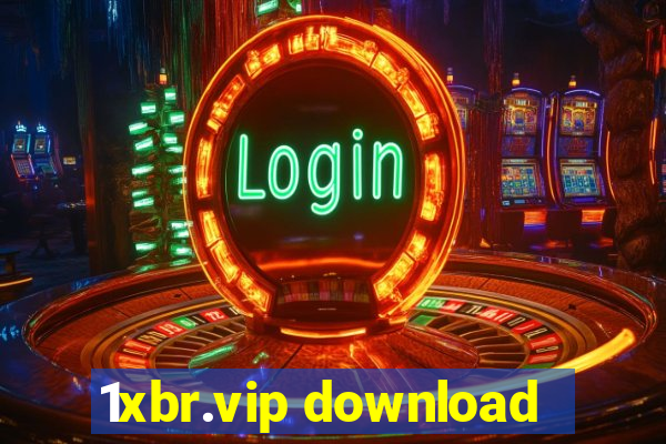 1xbr.vip download